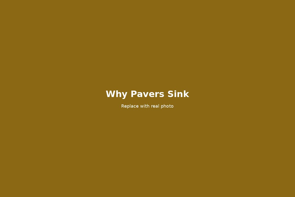 Why Brick Pavers Sink: Causes and Solutions